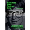 Billionaire, Nerd, Saviour, King
