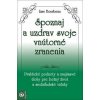 Spoznaj a uzdrav svoje vnútorné zranenia - Lise Bourbeau
