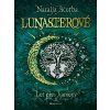 Lunasterové: Let přes kameny - Natalja Ščerba, Olga Zakis (ilustrátor)
