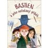 Bastien a jeho nečekaný příběh - Clare Povey