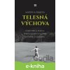 E-kniha Telesná výchova - Martin M. Šimečka