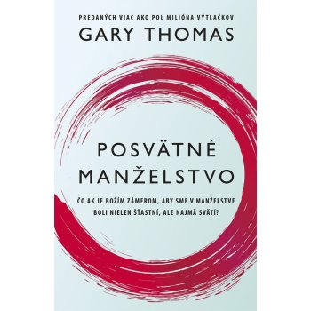 Posvätné manželstvo - Thomas Gary