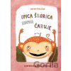 Opica Škorica znova čaruje - Peter Stoličný, Sabína Liptáková (ilustrátor)