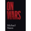 On Wars (Mann Michael)