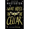 What Hides in the Cellar (Graham Masterton)(Brožovaná)