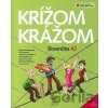 Krížom krážom - Slovenčina A2 (3.vydanie) - Renáta Kamenárová