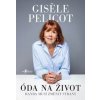 Óda na život - Gisele Pelicot