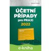 E-kniha Účetní případy pro praxi 2022 - Vladimír Hruška