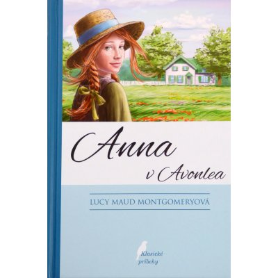 Anna z Avonlea, 9. doplnené vydanie - Lucy Maud Montgomeryová