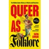 Queer as Folklore
