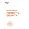 Positivity and Growth (HBR Emotional Intelligence Series) (Brožovaná)