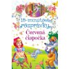 10-minútové rozprávky Červená čiapočka - Kolektiv