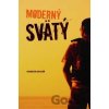 Moderný svätý - Marián Sivoň