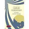 Homes sense dones (Haruki Murakami)(Brožovaná)