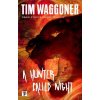 A Hunter Called Night (Waggoner Tim)