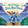 Good Night, Little Blue Truck (Alice Schertle,Jill Mcelmurry)(Pevná)