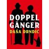 Doppelgänger - Daša Drndić