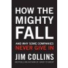 How the Mighty Fall