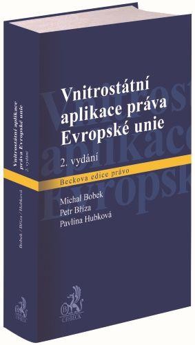 Vnitrostátní aplikace práva Evropské unie. - 2. vydání