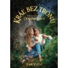 Kráľ bez trónu - Juraj Vojtáš