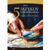 5 jazykov ospravedlnenia (Gary Chapman, Jennifer Thomas, Paul White)