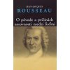 O pôvode a príčinách nerovnosti medzi ľuďmi - Jean-Jacques Rousseau 2010