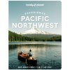 Lonely Planet Experience Pacific Northwest - Lonely Planet