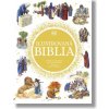 Ilustrovaná Biblia - Eric Thomas|Selina Hastingsová