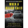 When a Killer Calls
