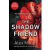 The Shadow Friend - Alex North