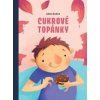 Cukrové topánky - Adela Režná