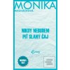 Nikdy nebudem piť slaný… (Monika Macháčková)