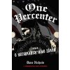 One Percenter - Nichols Dave