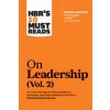 HBR's 10 Must Reads on Leadership, Vol. 2 (with bonus article 