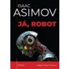Já, robot - Asimov Isaac
