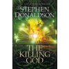 The Killing God - Stephen Donaldson