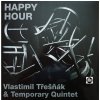Třešňák Vlastimil, Temporary Q: Happy Hour - Vinyl (LP)