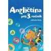 Angličtina pro 3. ročník základní školy Učebnice - M. Mičánková, Pavol Tarábek, D. Kolářová