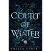 Court of Winter (Krista Street)(Brožovaná)