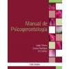 MANUAL DE PSICOGERONTOLOGIA (RODRIGUEZ,SUSANA,PIÑEIRO,ISABEL,ESTEVE)(Brožovaná)