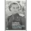 The Unwomanly Face of War: An Oral History of Women in World War II - Svetlana Alexievich, Penguin Classics