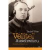 Veliteľ Auschwitzu - Rudolf Höss