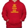 Fajntričko Mikina KEEP CALM BECAUSE SHIT HAPPENS, Farba **červená**, Strih/ Variant Pánsky/UNISEX