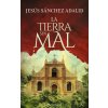 La tierra sin mal