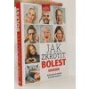 Kniha - Ako skrotiť bolesť Nový tovar