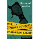 Michael Hjorth, Hans Rosenfeldt - Poslední zkouška