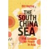 The South China Sea: The Struggle for Power in Asia (Hayton Bill)