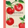 Repertoire: A Modern Guide to the Best Vegetarian Recipes (Hart Alice)