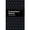 Prometheus Bound (Mint Editions)(Brožovaná)
