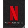 Netflix: The Official Cookbook: Over 70 Recipes from Movie Munchies to Date Night Dinners (Painter,Anna)(Pevná)